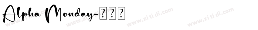 Alpha Monday字体转换